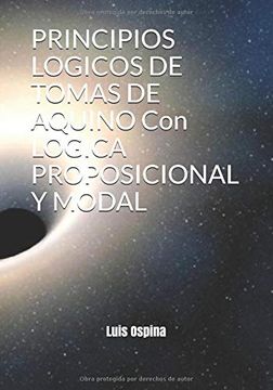 portada Principios Logicos de Tomas de Aquino con Logica Proposicional y Modal: 1 (Lógica Medieval) (in Spanish)
