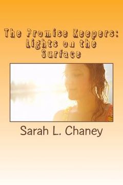 portada The Promise Keepers: Lights on the Surface (in English)