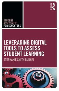 portada Leveraging Digital Tools to Assess Student Learning (Student Assessment for Educators) (in English)