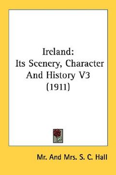 portada ireland: its scenery, character and history v3 (1911) (en Inglés)