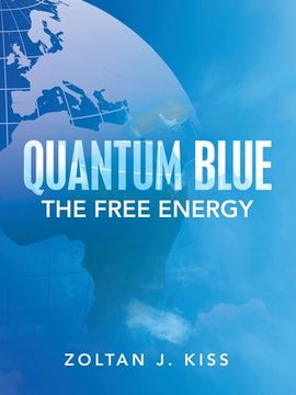 portada Quantum Blue: The Free Energy (in English)