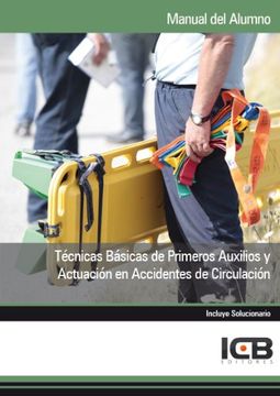 portada Manual Técnicas Básicas de Primeros Auxilios y Actuación en Accidentes de Circulación