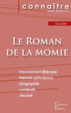 portada Fiche de Lecture le Roman de la Momie de Thophile Gautier Analyse Littraire de Rfrence et Rsum Complet Ditions du Cnacle (en Francés)