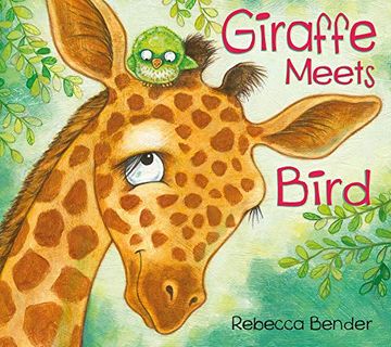 portada Giraffe Meets Bird: 1 (Giraffe and Bird) (en Inglés)