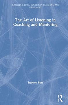 portada The Art of Listening in Coaching and Mentoring (en Inglés)