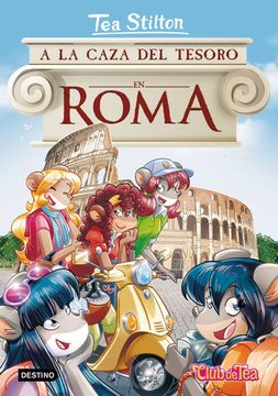 portada Tea Stilton 33: A la Caza del Tesoro en Roma