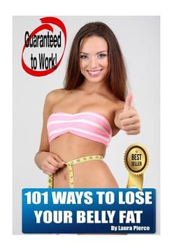 portada 101 Ways to Lose Your Belly Fat (in English)