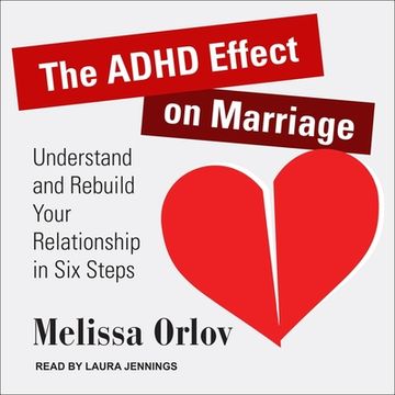 portada The Adhd Effect on Marriage: Understand and Rebuild Your Relationship in six Steps (in English)