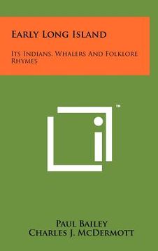 portada early long island: its indians, whalers and folklore rhymes (in English)