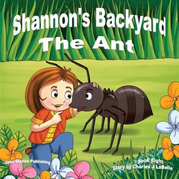 portada Shannon's Backyard The Ant 