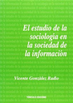 Estudio De La Sociologia En La Sociedad De La Informacion