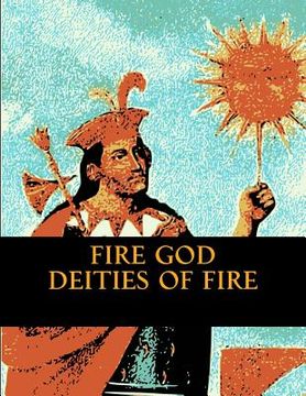 portada Fire God: Deities of Fire (en Inglés)