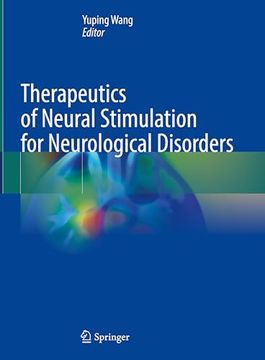 portada Therapeutics of Neural Stimulation for Neurological Disorders (en Inglés)