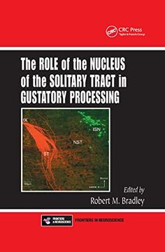 portada The Role of the Nucleus of the Solitary Tract in Gustatory Processing (Frontiers in Neuroscience) (en Inglés)