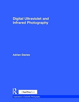 portada Digital Ultraviolet and Infrared Photography (en Inglés)