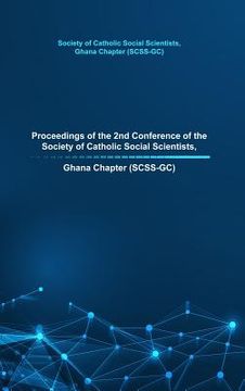 portada Proceedings of the 2nd Conference of the Society of Catholic Social Scientists, Ghana Chapter (SCSS-GC) (in English)