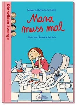 portada Die Wilden Zwerge - Mara Muss Mal: Band 4. Kindergartenreihe. Durchgängig Farbig Illustriert von Susanne Göhlich (en Alemán)