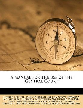 portada a manual for the use of the general court volume 1895 (en Inglés)