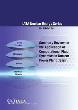 portada Summary Review on the Application of Computational Fluid Dynamics in Nuclear Power Plant Design (en Inglés)