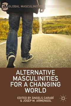 portada Alternative Masculinities for a Changing World (en Inglés)