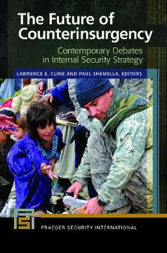 portada The Future of Counterinsurgency: Contemporary Debates in Internal Security Strategy (en Inglés)