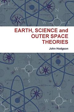 portada Earth, Science and Outer Space Theories (in English)