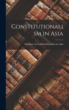 portada Constitutionalism in Asia (en Inglés)