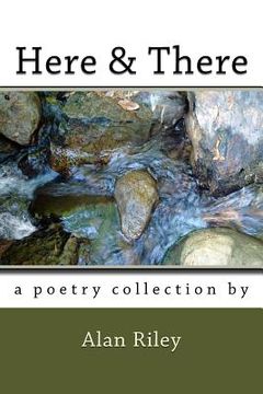 portada Here & There: A Poetry Collection by (en Inglés)