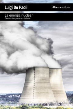 portada La Energía Nuclear: Elementos Para un Debate