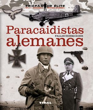 portada Paracaidistas Alemanes. Fallschirmjäger (in Spanish)