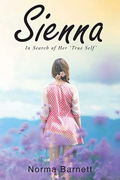 portada Sienna: In Search of her 'true Self' (en Inglés)