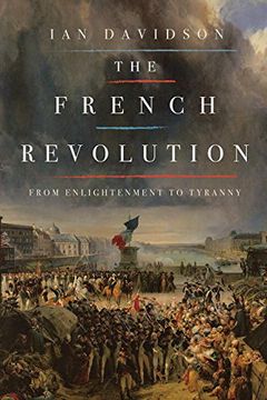 portada The French Revolution: From Enlightenment to Tyranny