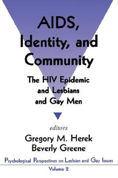 portada aids, identity, and community: the hiv epidemic and lesbians and gay men