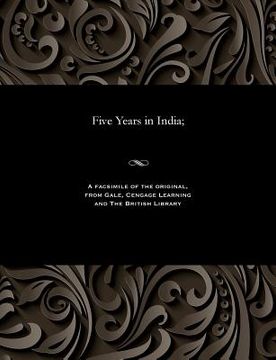 portada Five Years in India;