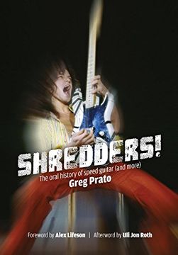 portada Shredders!: The Oral History of Speed Guitar (and More)