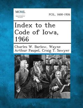 portada Index to the Code of Iowa, 1966 (en Inglés)