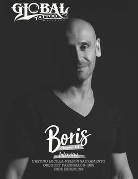 Global Tattoo Magazine by Boris: Chapter III