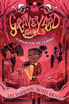 portada Scream for the Camera (Graveyard Girls) (en Inglés)