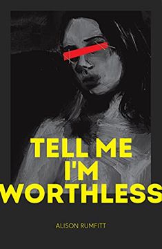 portada Tell me I'M Worthless 