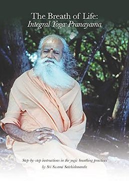 portada The Breath of Life: Integral Yoga Pranayama: Step-by-Step Instructions in the Yogic Breathing Practices