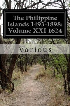 portada The Philippine Islands 1493-1898: Volume XXI 1624