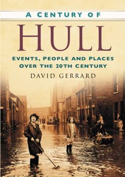 portada A Century of Hull (en Inglés)