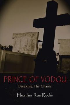 portada Prince of Vodou: Breaking the Chains (en Inglés)