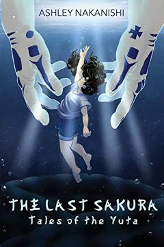 portada The Last Sakura: Tales of the Yuta (en Inglés)
