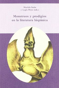 portada Monstruos y Prodigios en la Literatura Hispánica. (Biblioteca Indiana)
