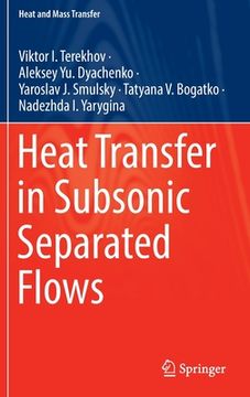 portada Heat Transfer in Subsonic Separated Flows (en Inglés)