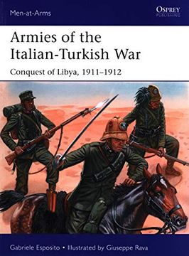 portada Armies of the Italian-Turkish War: Conquest of Libya, 1911-1912