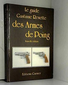 portada Le Guide Gastinne Renette des Armes de Poing