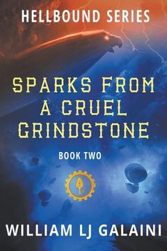 portada Sparks from a Cruel Grindstone (in English)