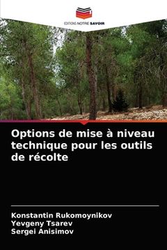 portada Options de mise à niveau technique pour les outils de récolte (en Francés)